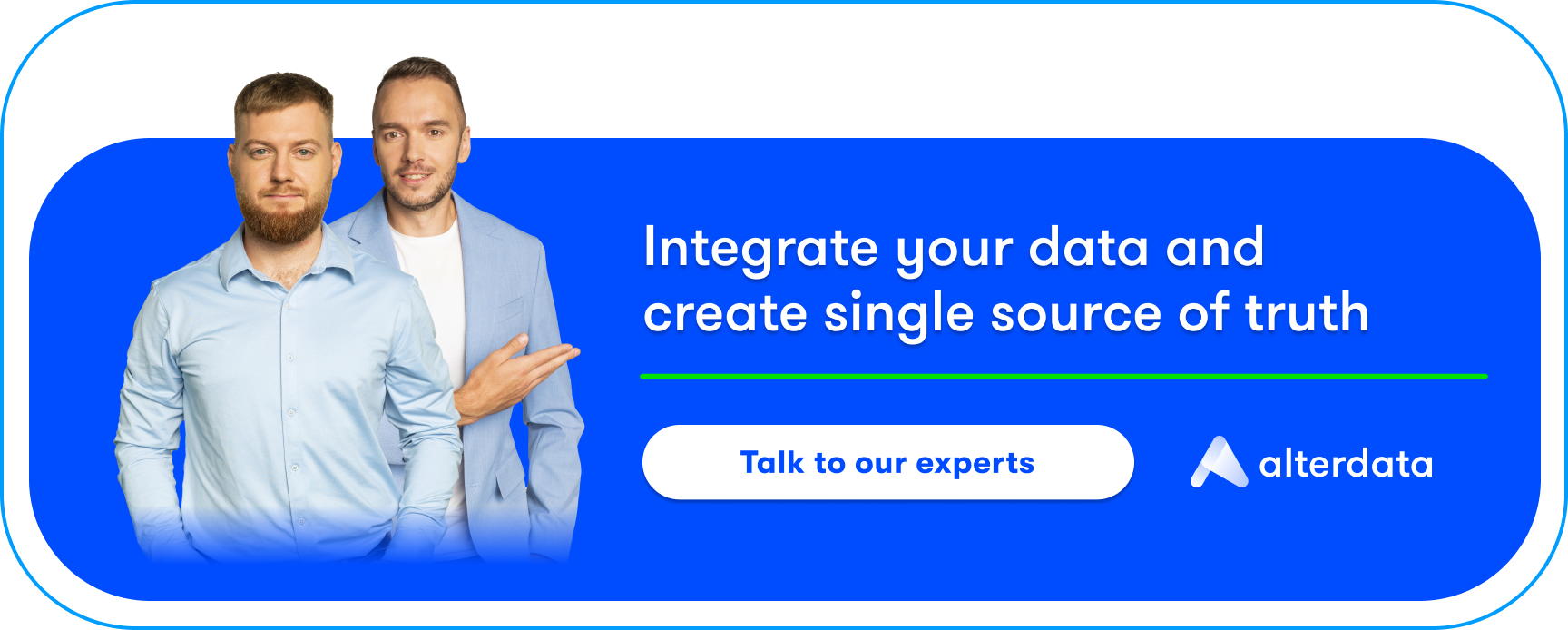 Integrate your data and gain a single, consistent source of information—consult with an Alterdata expert